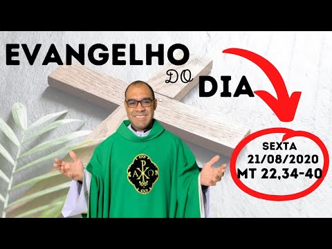 EVANGELHO DO DIA – 21/08/2020 - HOMILIA DIÁRIA – LITURGIA DE HOJE - EVANGELHO DE HOJE -PADRE GUSTAVO