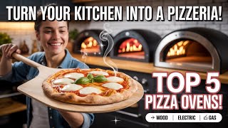 Best Pizza Oven 2026 🌟 Top 5 Pizza Ovens That Make Restaurant-Quality Pies at Home