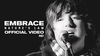 Embrace - Nature&#39;s Law (Official HD Video)