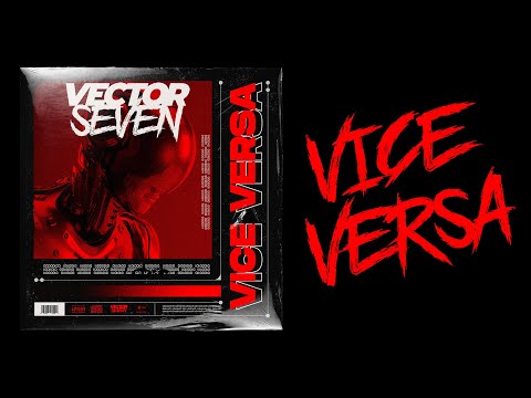 Vector Seven - Vice Versa