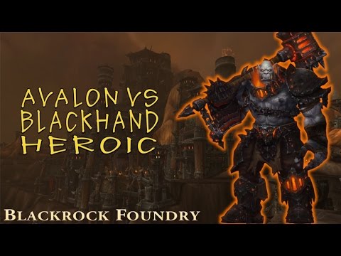 Avalon vs Blackhand Heroic