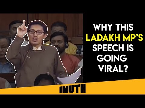 Why This Ladakh MP’s Speech On Article 370 Is Going Viral?
