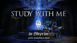 Study with Me in Skyrim | College of Winterhold Dorms | 50/10 Pomodoro Timer [3hr] [4K]