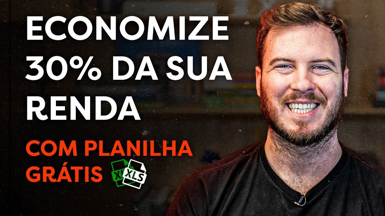 Como economizar PELO MENOS 30% da sua renda em 6 MESES! Com 3 passos PRÁTICOS!