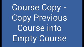 How to Copy One Course to Another in Brightspace D2L