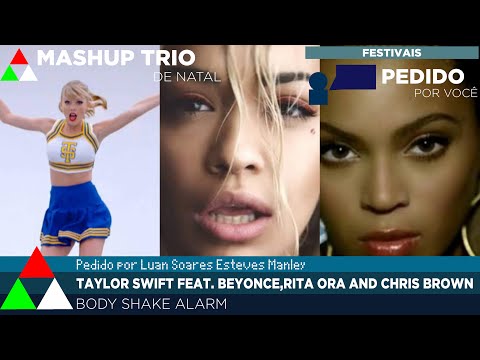 🎅MASHUP TRIO DE NATAL || Taylor Swift feat. Beyonce and Rita Ora - Body Shake Alarm(SIO vs RTA+BOM)