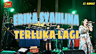 Download lagu Live Musik || Erika Syaulina - Terluka Lagi || EL BAMAS Group. mp3 Download lagu Live Musik || Erika Syaulina - Terluka Lagi || EL BAMAS Group. mp3
