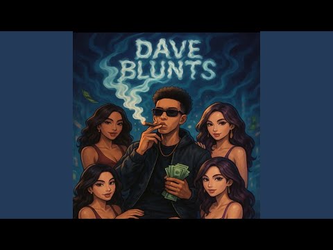 DAVE BLUNTS