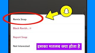 What is the meaning of Remix Snap | Snapchat remix snap