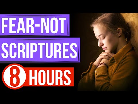 Fear Not Scriptures (Bible verses for sleep with music)