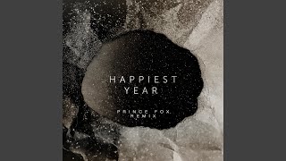 Download lagu Happiest Year (Prince Fox Remix) mp3