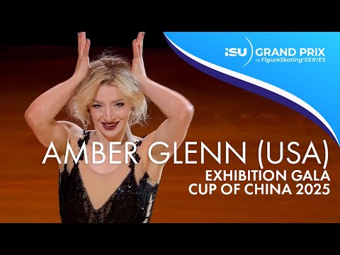 Amber GLENN | Exhibition Gala | Cup of China 2025 | #GPFigure