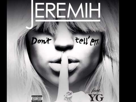 Jeremih - Don't Tell Em (Daahype Trap Remix) (Feat. YG)