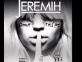 Jeremih- Don't Tell Em (Daahype Trap Remix ...