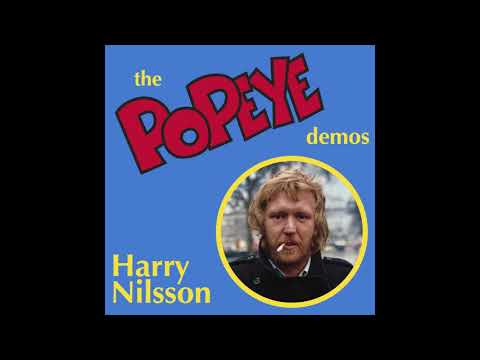 download lagu mp3 mp4 Harry Nilsson Popeye Demos, download mp3 Harry Nilsson Popeye Demos free download mp3, download mp3 Harry Nilsson Popeye Demos
