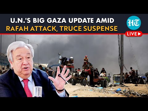 LIVE | Amid Rafah Battles, UN On Gaza Situation As Suspense Continues On USA-Backed Truce Offer