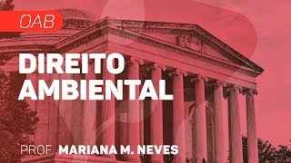 Direito Ambiental | OAB - Infrações Administrativas Ambientais I | CURSO GRATUITO COMPLETO