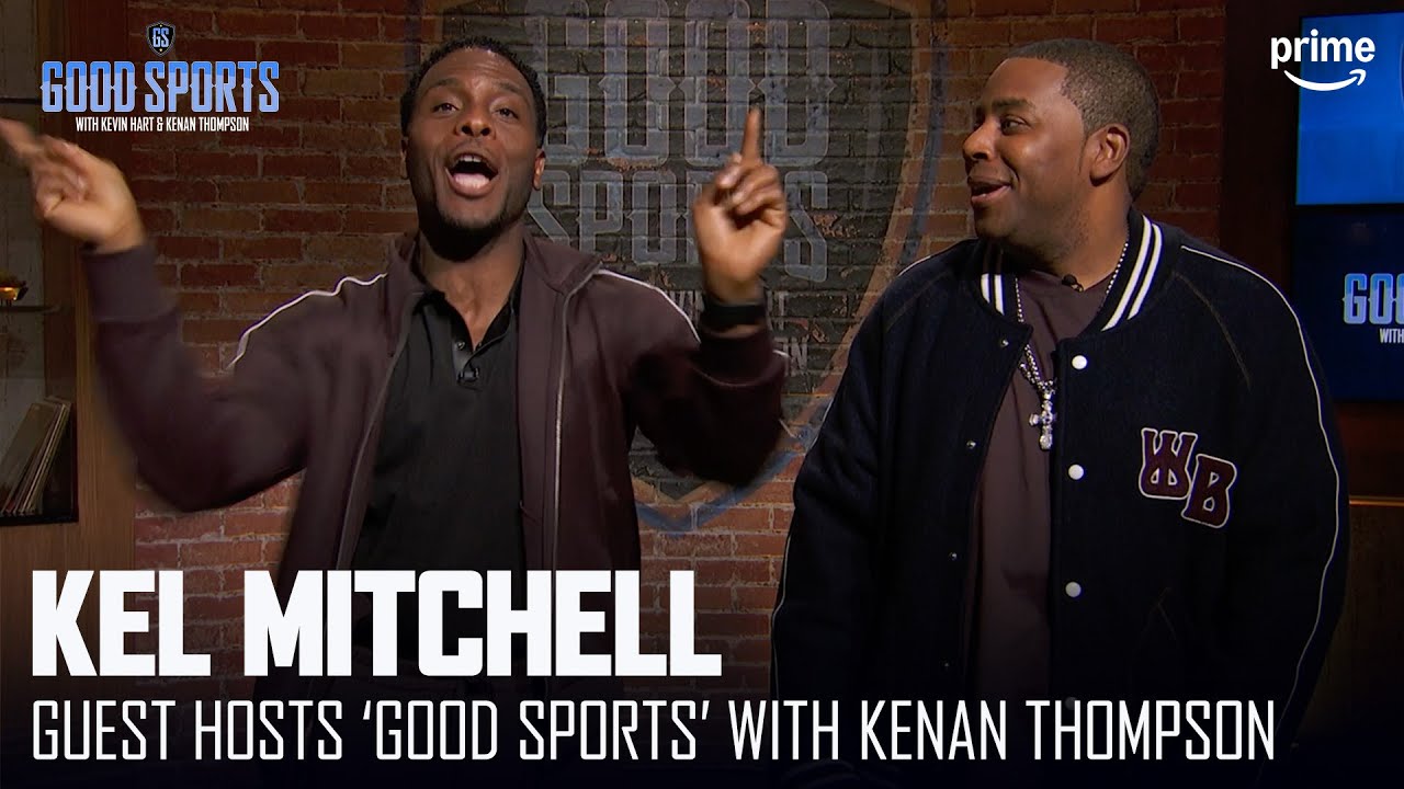 Kel Mitchell Steps in as Guest Host | Good Sports With Kevin Hart & Kenan Thompson | Prime Video