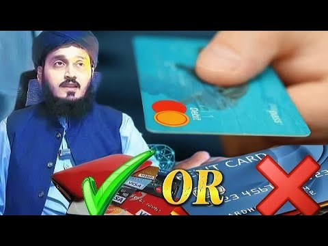 Credit Card: Sahulat Ya Soood Ka Jaala? Moulana Mohammed Haneef Awan tell everything 
