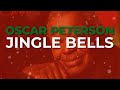 Oscar Peterson - Jingle Bells (Official Audio) - Craft Recordings Oscar Peterson - Jingle Bells (Official Audio)