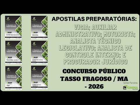 Apostilas Concurso Câmara de Tasso Fragoso / MA - 2026, Diversos Cargos