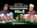 DAN MAJALISSA Episode 9 Latest Hausa film Series 2023  - MADOBI HAUSA TV
