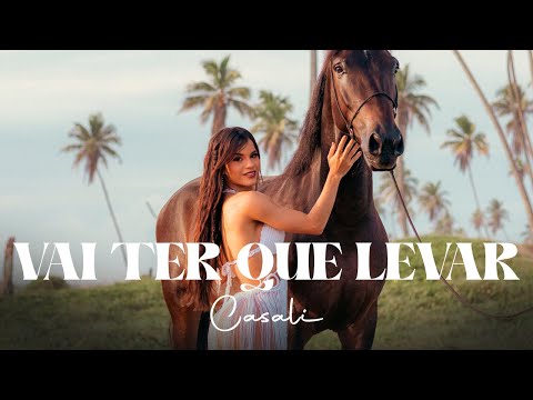 CASALI - Vai Ter Que Levar (Clipe Oficial)