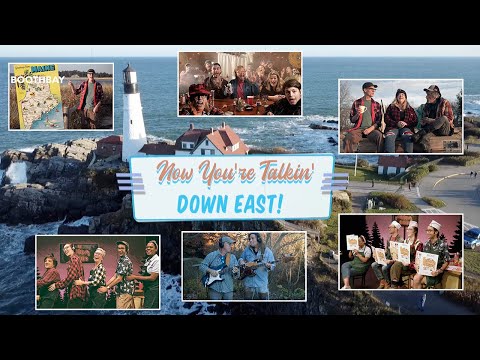 "Now You're Talkin' Down East" - OFFICIAL Music Video from Maine's Good Theater