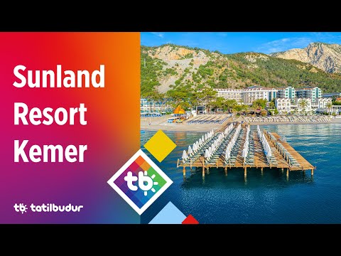 Sunland Resort Kemer - TatilBudur