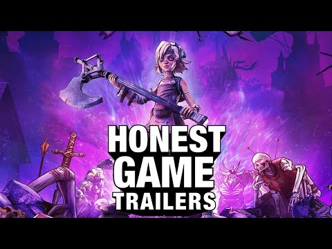 Honest Game Trailers | Tiny Tina's Wonderlands