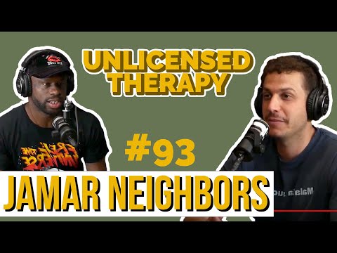 Jamar Neighbors - Unlicensed Therapy - #093