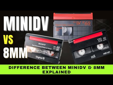 MiniDV vs 8mm Formats: Difference Between MiniDV, Video8, Hi8 and Digital8