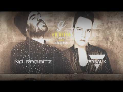 Vynal K, No Rabbitz   -  Fantazia ( Original Mix) [ Go Deeva Light Records]