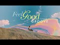 [Playlist] Morning Reset for a Better Day | Feel Good Groove R&B