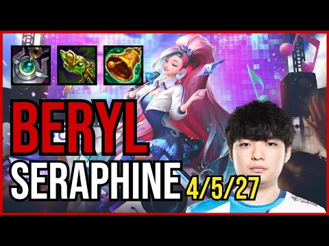BERYL - SERAPHINE Support - KR Challenger - Patch 11.4