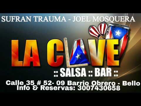 SUFRAN TRAUMA -  JOEL MOSQUERA