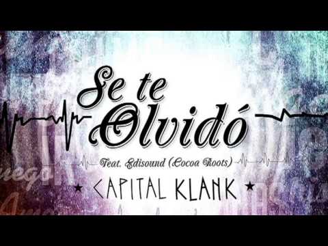 Se te olvidó - Capital Klank feat Edisound (Cocoa Roots)