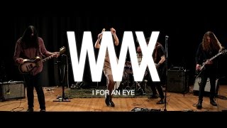 WAAX &#39;I For An Eye&#39; - Sessions - Big Sound 2015