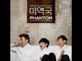Phantom (팬텀) - Seaweed Soup (미역국).mp3 