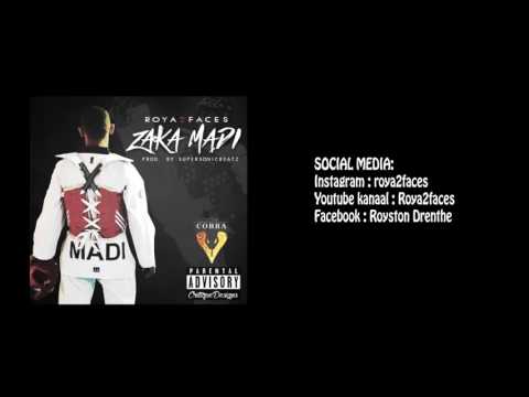 Roya2faces - Zaka Madi ( Prod. by Supersonicbeatz )