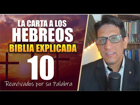 ✅ HEBREOS 10 - EXPLICADO 🔥 | Reavivados por su Palabra || 01 DE MARZO 2025