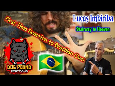 First Time Reaction to Brazil's Lucas Imbiriba - Stairway to Heaven by/ Dog Pound Reaction