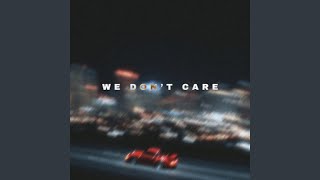 We Don't Care