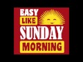 Faith no more - Easy Like Sunday Morning 