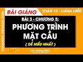 Toán 12 Cánh diều Bài 3: Phương trình mặt cầu | Chương 5