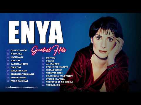 ENYA Greatest Hits Full Album  || The Very Best Of ENYA Songs  ||  ENYA Collection