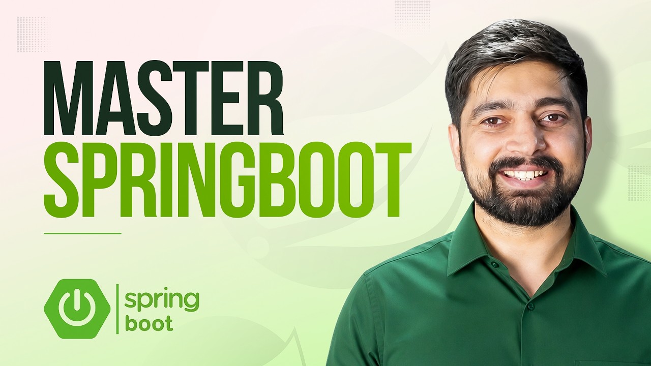 Master Spring Boot - Your 1st video to get started with Spring Boot