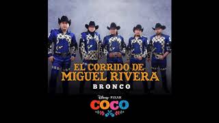 El corrido de Miguel Rivera Bronco Disney Pixar Coco