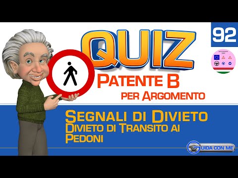 Quiz patente B. Argomento Segnali di divieto: TRANSITO VIETATO AI PEDONI. 102 lingue,teoria,commento