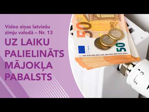 Videoziņas Nr. 13 “Uz laiku palielināts mājokļa pabalsts”